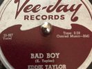 Eddie Taylor VJ 149 Bad Boy/ET Blues 78 Vee Jay