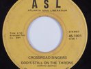 Black Gospel 45 CROSSROAD SINGERS God's Still On The Throne ASL HEAR