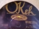 BIG BILL - NIGHT WATCHMAN BLUES/WHAT'S WRONG WITH ME         OKEH [78]
