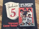 THE JACKSON FIVE 5 *FOREVER CAME TODAY* SPANISH 45 TAMLA MOTOWN SN-90017 Michael