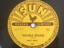 Rockabilly Billy Riley - Rock With Me Baby / Trouble Bound - Sun 245 78RPM  VG+