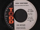 FIVE ROYALES: I'm Standing In The Shadows / Doin' Everything 45 (clean ) Soul
