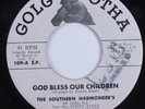 Black Gospel 45 SOUTHERN HARMONEER'S God Bless Our Children GOLGOTHA promo HEAR