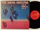 SUN RA ARKESTRA Live At Praxis Volume II LP on Praxis NM