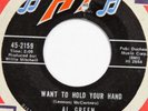 AL GREEN Want to Hold Your Hand HI 45 Memphis soul 1969 Beatles cover 7”