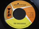 Underdogs   Love's Gone Bad / Mo Jo Hanna   V.I.P.   Detroit garage 45 HEAR