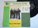 MANFRED MANN OH NO NOT MY BABY VERY RARE 7' ITALY 1965 UNIQUE PS EX/EX NICE COPY