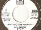 CARL CARLTON You Cant Stop A Man In Love ABC DJ REUBEN HOWELL NORTHERN SOUL 45