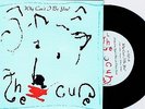 THE CURE - WHY CAN'T THIS BE YOU? - RARE 7