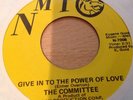 MODERN SOUL 45 / GIVE IN TO THE POWER OF LOVE - THE COMMITTEE