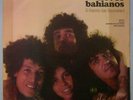 NOVOS BAIANOS - 