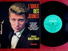 JOHNNY HALLYDAY - L'IDOLE DES JEUNES - RARE ORIGINAL 1st FRENCH PRESSING - PHILI