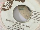 RICK MOSCA - I WANNA BELIEVE IN YOU - Trinidad SHARC 7
