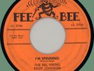 DEL VIKINGS (w/ Kripp Johnson) I'm Spinning / You Say You Love Me 45rpm Fee Bee
