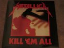 METALLICA - KILL 'EM ALL - NEW - LP RECORD