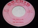 Garage/ psych - the red coats     you told a lie    rare orchid of memphis 45