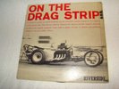 Riverside On The Drag Strip LP sounds of dragsters & hot rods racing