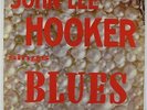 John Lee Hooker - Sings Blues LP - King No Crown DG