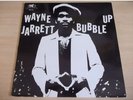 Wayne Jarrett ?– Bubble Up WR 191 NM