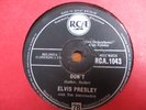 ELVIS PRESLEY DON'T / I BEG OF YOU UK 78 rpm RCA 1043