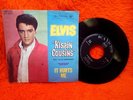 ELVIS PRESLEY SP 45T RCA IT HURTS ME KISSIN COUSINS 45N 1410 ITALIA