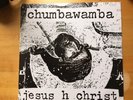 Chumbawamba Jesus h Christ Vinyl Record