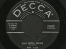 1956 Rockabilly 45   Roy Hall   Decca   Blue Suede Shoes   Listen