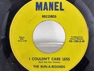The RUN-A-ROUNDS I Couldn’t Care Less / Take You Back MANEL 100 MICHIGAN Garage