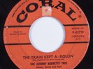 Rockabilly 45 JOHNNY BURNETTE TRIO The Train Kept A-Rollin' CORAL HEAR
