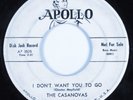 Doo Wop R&B 45 CASANOVAS I Don't Want You To Go APOLLO promo HEAR