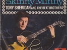 Tony Sheridan And The Beat Brothers Skinny Minny / Sweet Georgia Brown 7