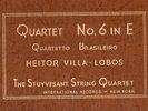 187g2.  Stuyvesant String Qt. - Quartet #6 in E (Villa-Lobos) - IMS 301 (3)