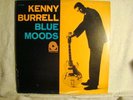 LP - KENNY BURRELL - BLUE MOODS  - BLUE TRIDENT LABEL - MONO - RVG- NM