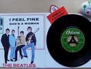 THE BEATLES 7 I FEEL FINE?She`s A Woman?1965?Odeon  O 22 851?RaRe?Selten