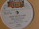 Roy Acuff - 78rpm single 10-inch - Columbia #20551 DJ COPY Sweeter Than The...