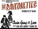 LP THE RAVEONETTES CHAIN GANG OF LOVE 180G VINYL