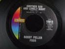 ZZ4 2 LIBERTY 55812 BOBBY FULLER FOUR ANOTHER SAD & LONELY NIGHT LET HER DANCE