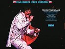 PRESLEY,ELVIS-RAISED ON ROCK-FOR OL` TIMES SAKE (GATE) (LTD)  VINYL LP NEUF