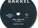 TRAVIS & BOB Pop Rock 78 RPM Record. Tell Him No