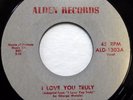 HAL DAVIS 45 I Love You Truly / King of Lovers ALDEN doo wop d1098