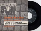 CASEY JONES & THE GOVERNORS DON'T HA HA RARE RECORD GERMANY 7