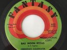 CREEDENCE CLEARWATER REVIVAL BAD MOON RISING/ LODI PROMO 7