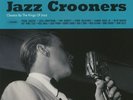 VARIOUS - Jazz Crooners: Classics By The Kings Of Jazz (remastered) - Vinyl (LP)