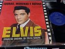 ELVIS PRESLEY - Louras Morenas e Ruivas LP MONO BRAZIL ONLY ====NOT promo 78 rpm