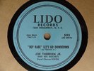 1957 Rockabilly 78 rpm JOE THERRIEN JR. Hey Babe Let’s Go Downtown  LIDO 505
