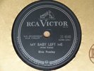 1956 Rockabilly 78 rpm ELVIS PRESLEY My Baby Left Me  RCA VICTOR 6540 Canada