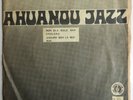 Ahuanou Jazz : « S.43 »Afro latin EP/Ivory Coast listen