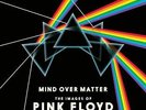 PINK FLOYD MIND OVER MATTER THE IMAGES OF STORM THORGERSON DARK SIDE OF THE MOON
