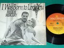 Freddie Mercury - I Was Born To Love You BRAZIL ONLY PS 7
