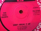 The Soul Agents.Don’t Break Up.1965 7”.Original.ex. Vinyl .45rpm.Rare Psych Beat